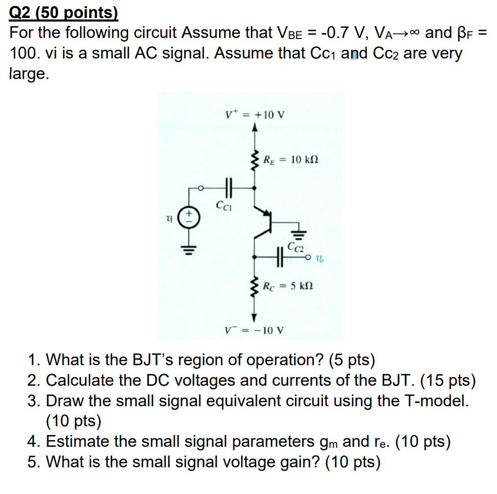 1 . What is the BJT ' s region of operation? ( 5
