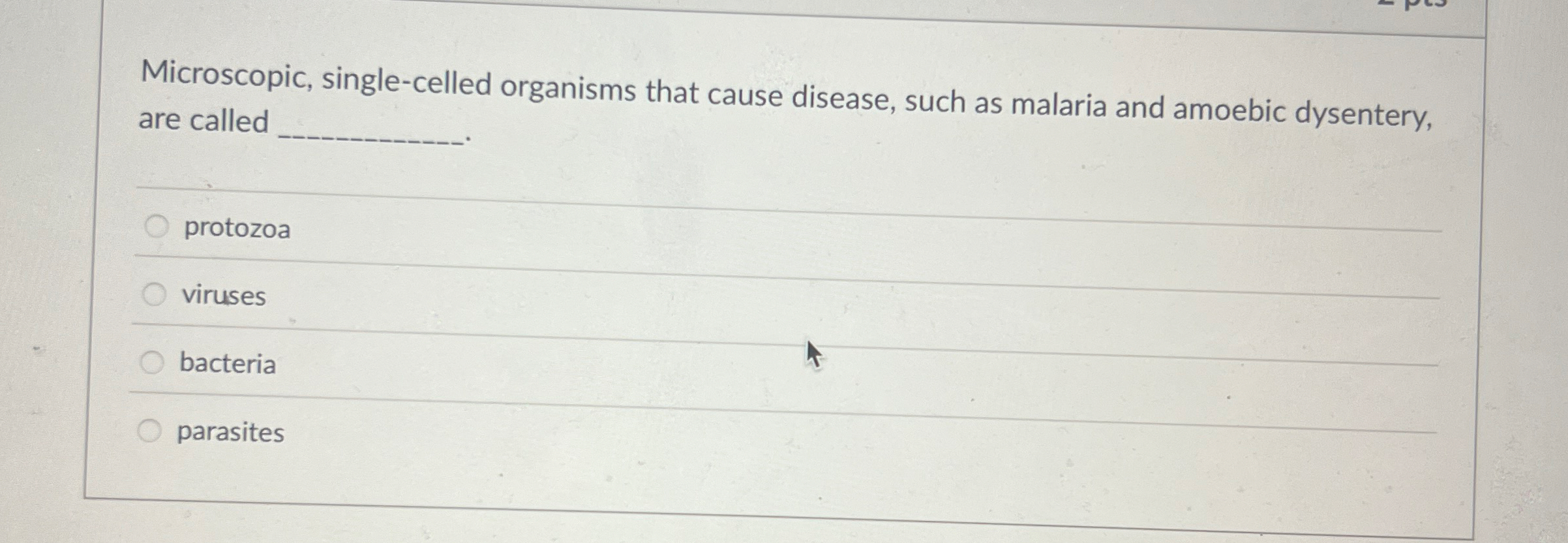 Microscopic, single - celled organisms that cause