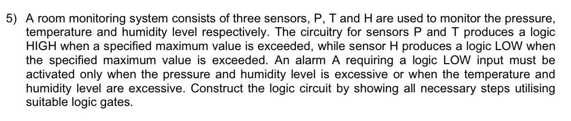 A room monitoring system consists of three