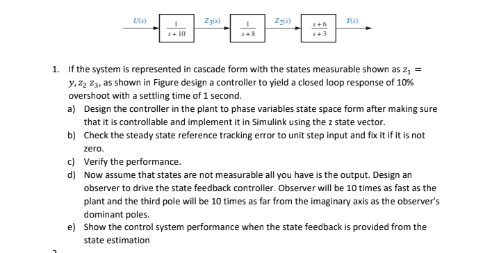 1 . If the system is represented in cascade form