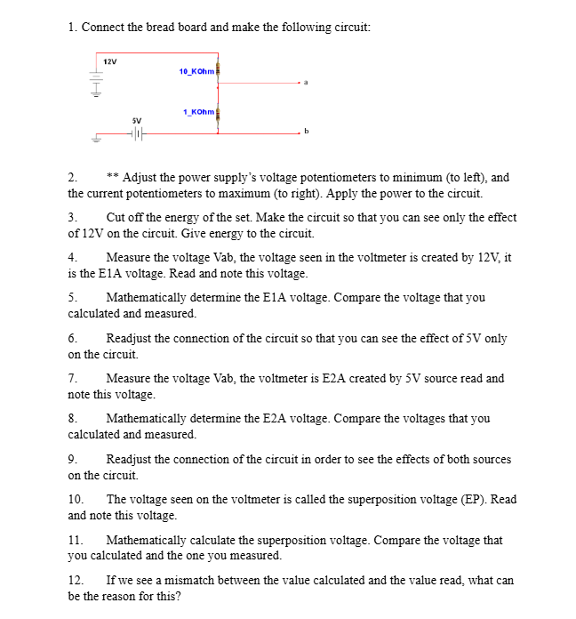 Connect the bread board and make the following