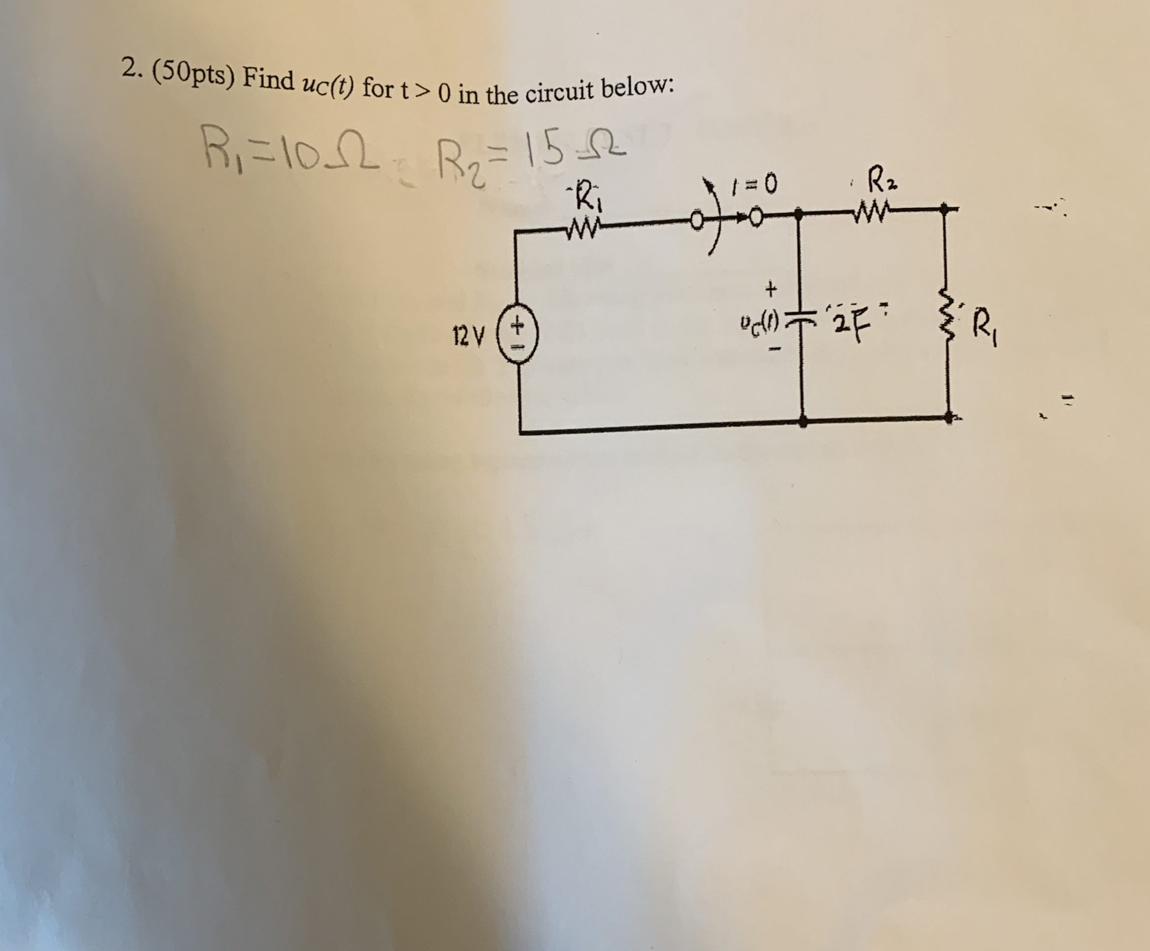 ( 5 0 pts ) Find u C ( t ) for t  style=