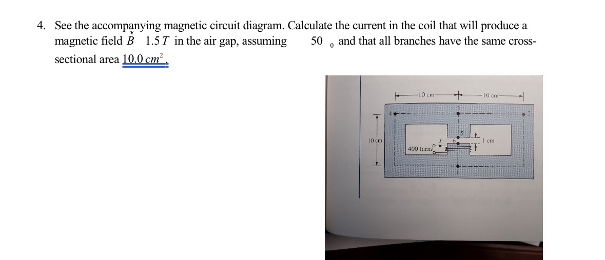 See the accompanying magnetic circuit diagram.