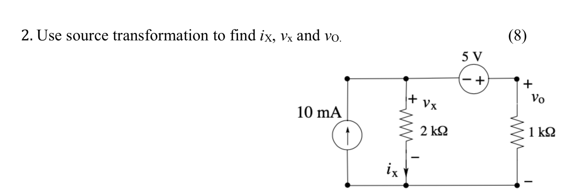 Use source transformation to find i x , v x and v