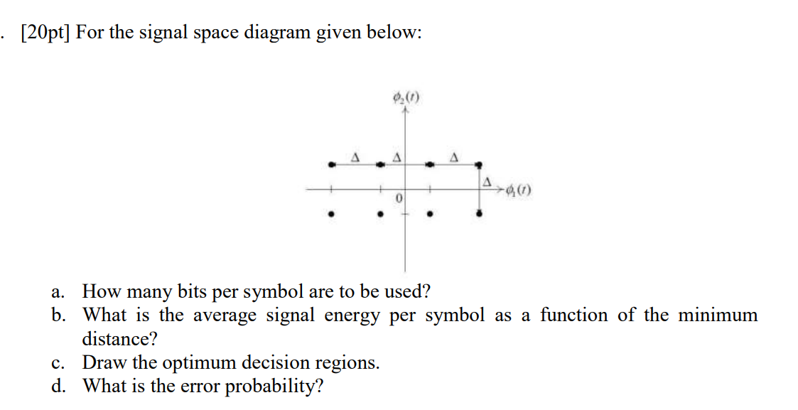[ 2 0 pt ] ( NEED HELP WITH C part draw it pkease