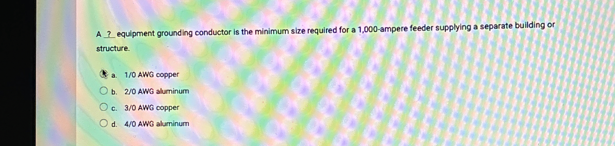 A ? equipment grounding conductor is the minimum