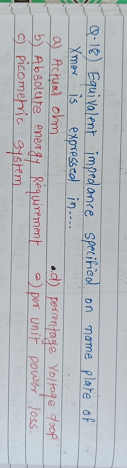 Q - 1 8 ) Equivalent impedance specified on name