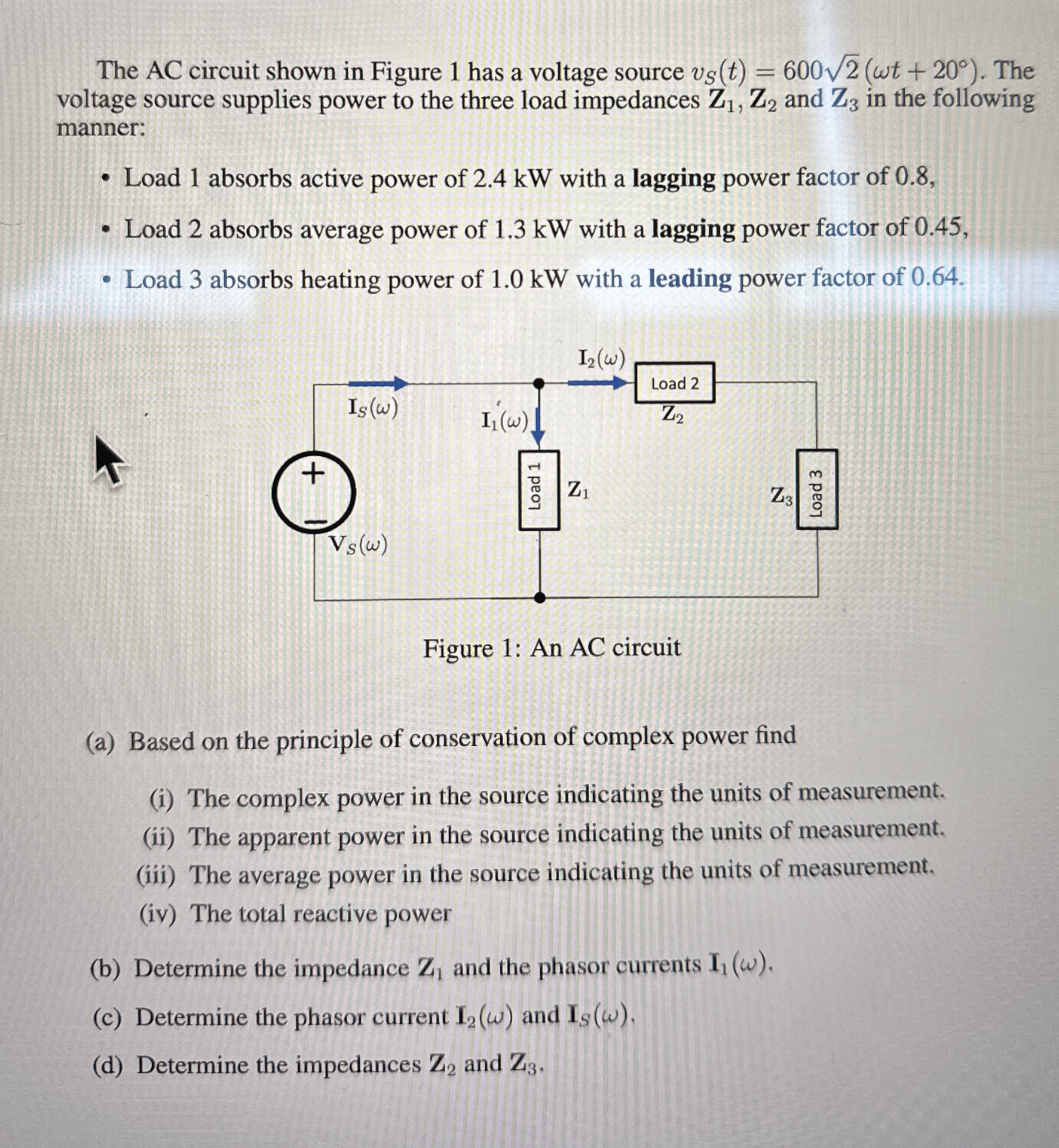 The AC circuit shown in Figure 1 has a voltage