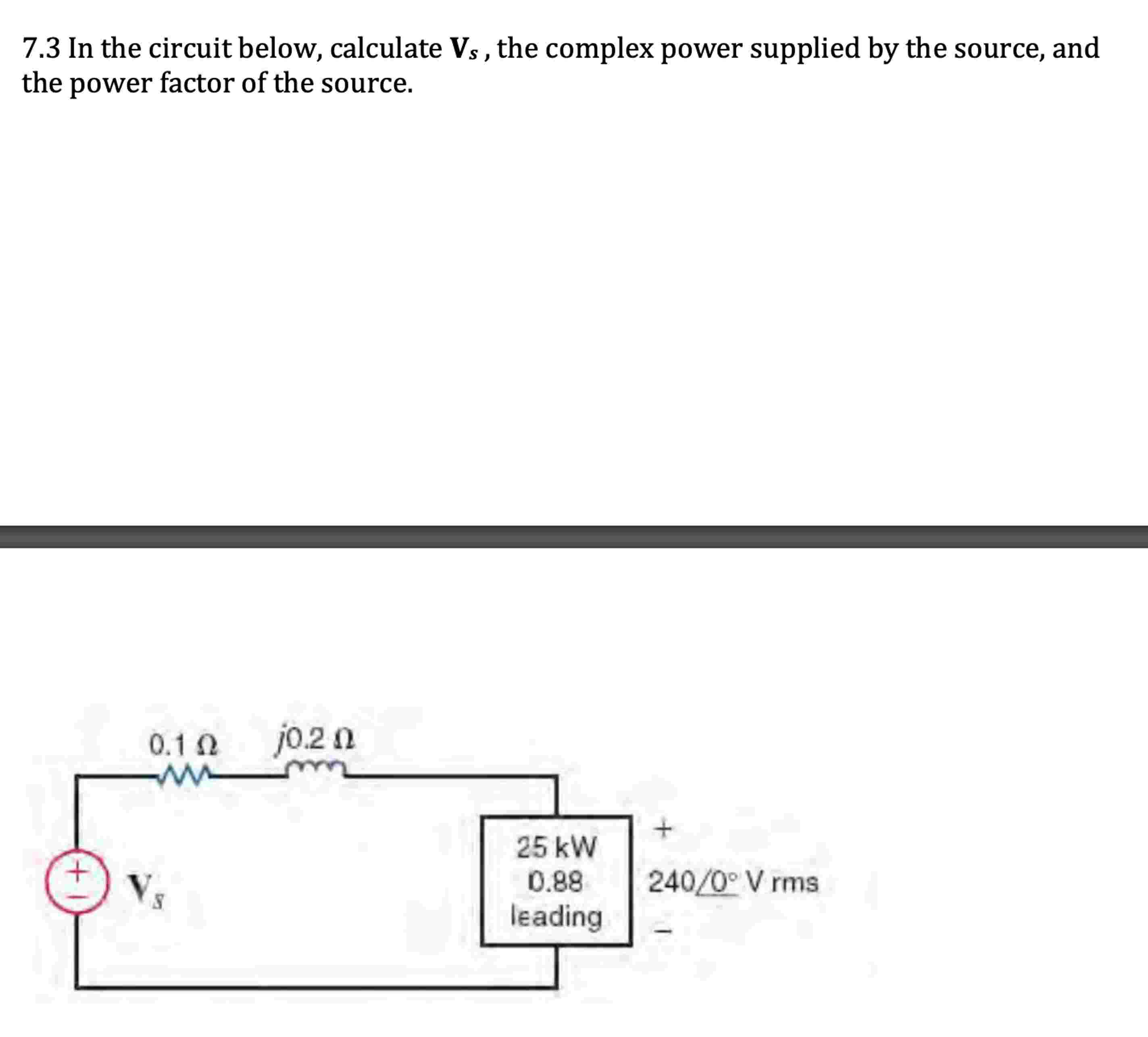 7 . 3 In the circuit below, calculate \ ( \