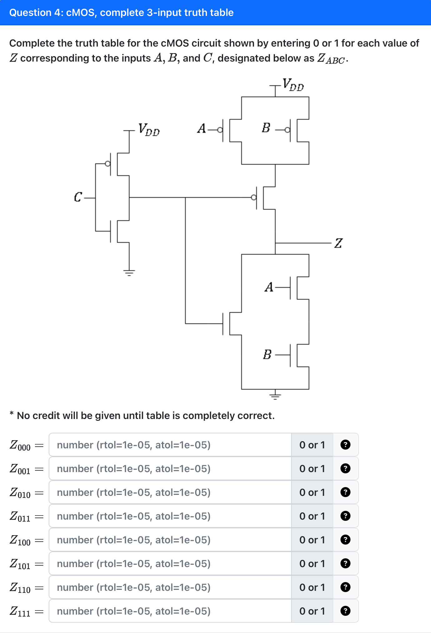 Question 4 : cMOS, complete 3 - input truth table