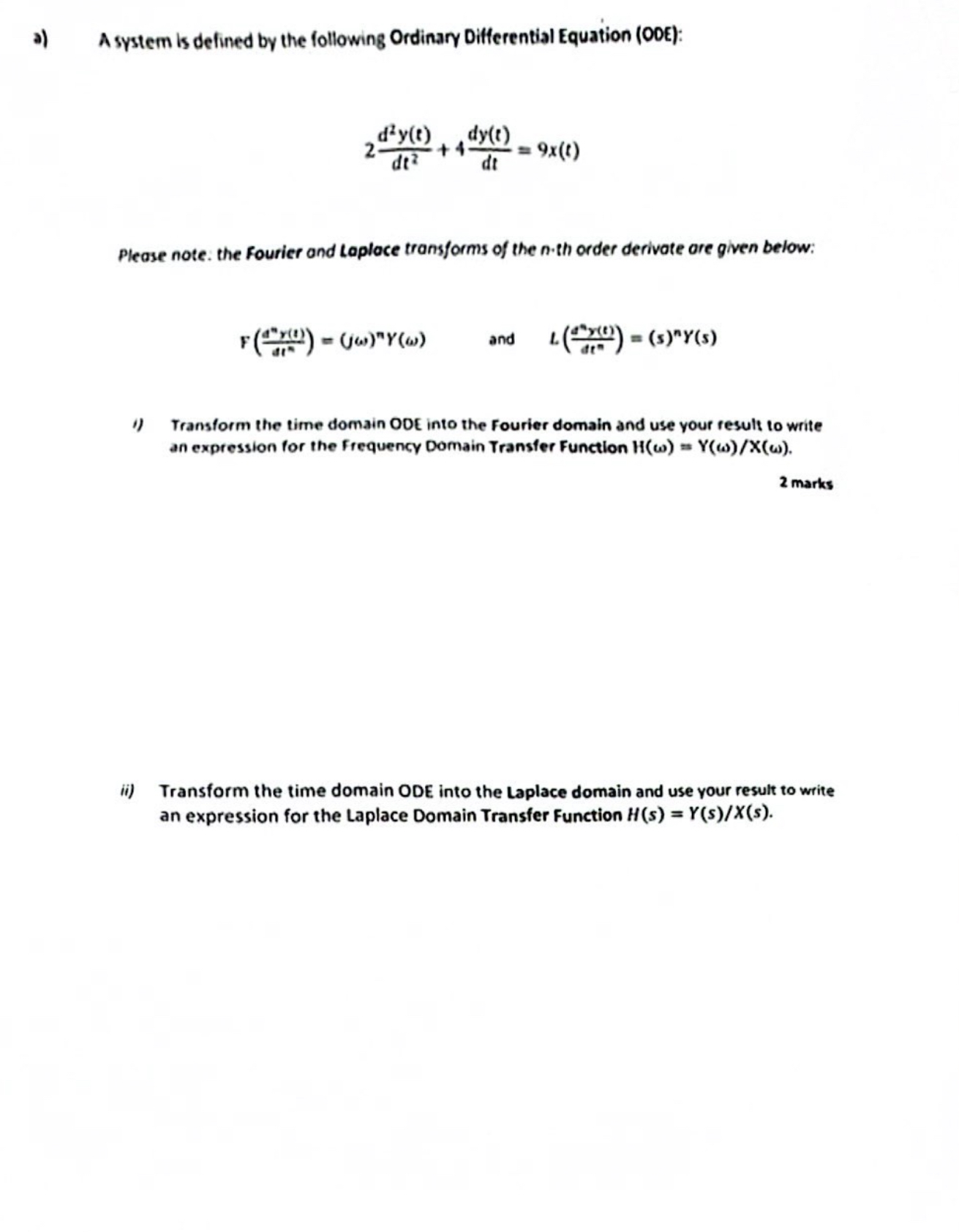 a ) A system is defined by the following Ordinary