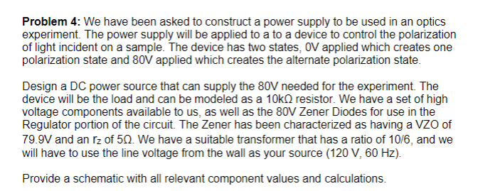 Problem 4 : We have been asked to construct a