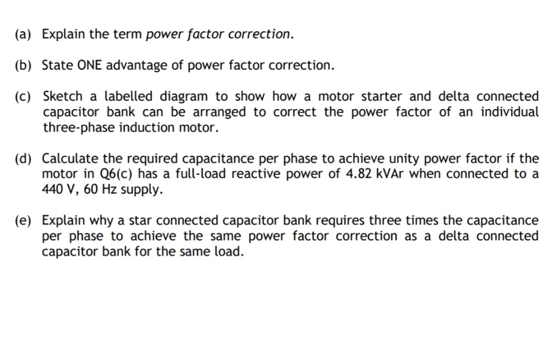( a ) Explain the term power factor correction. (