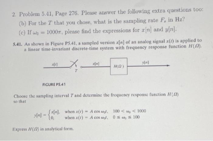 ( b ) For the T that you chose, what is the