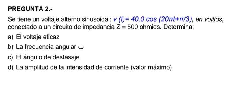 How to solve PREGUNTA 2 . - Se tiene un voltaje