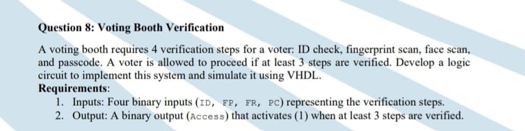 Question 8 : Voting Booth Verification A voting