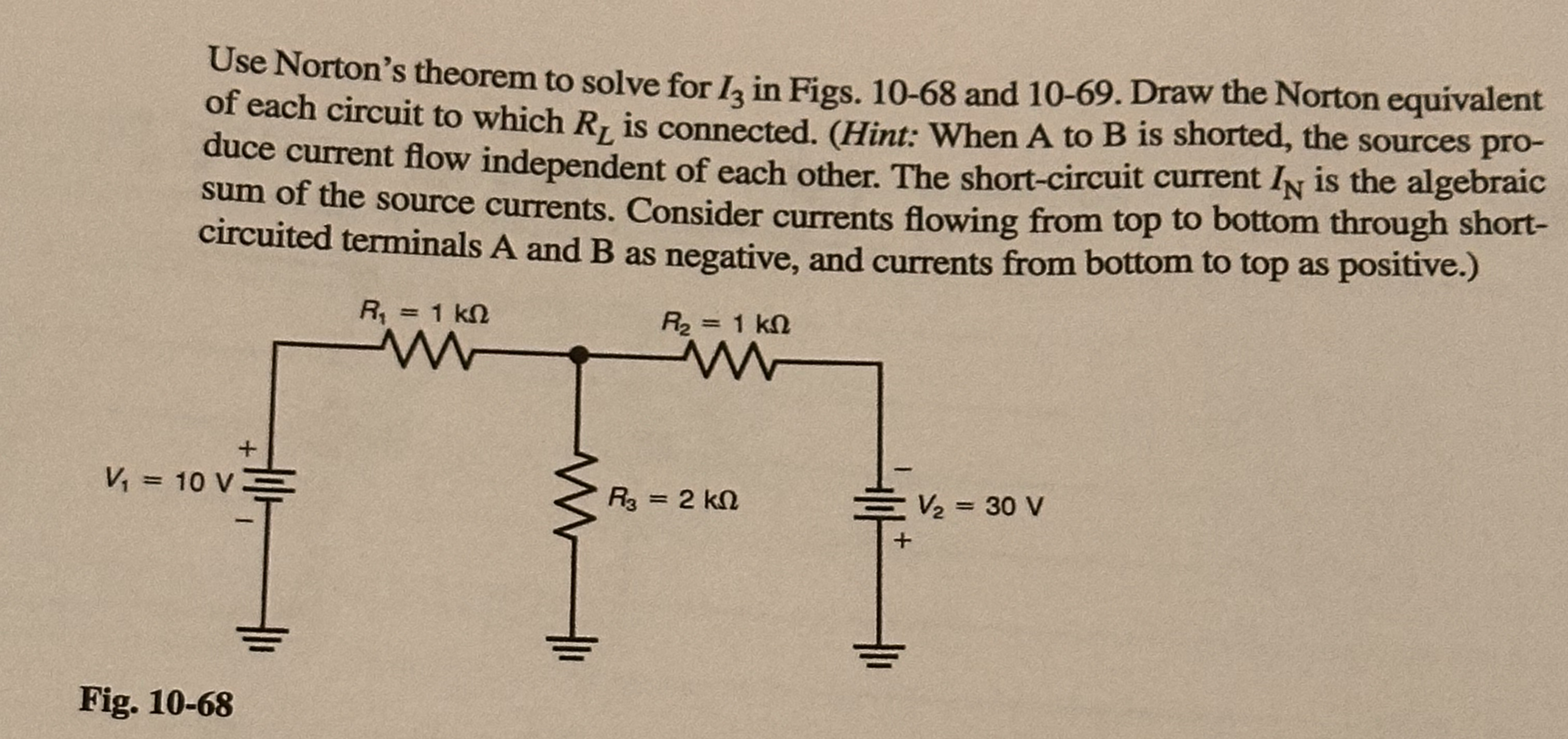 Use Norton's theorem to solve for I 3 in Figs. 1