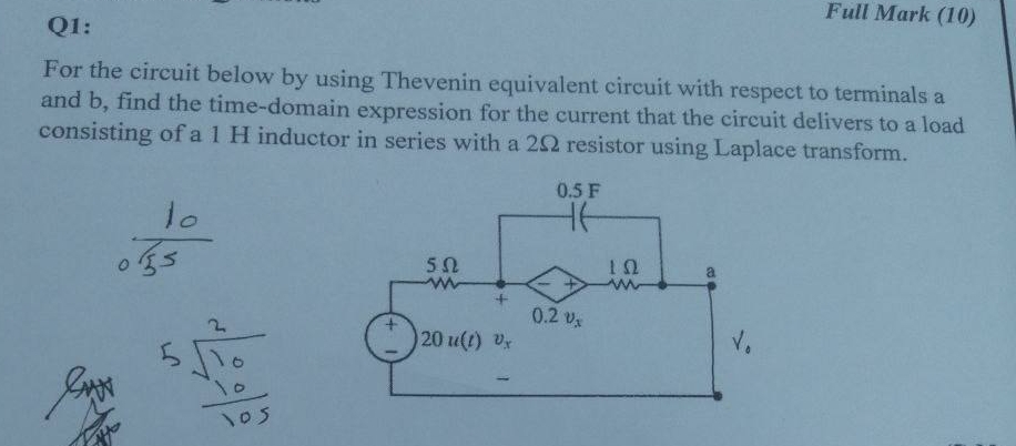 Q 1 : Full Mark ( 1 0 ) For the circuit below by
