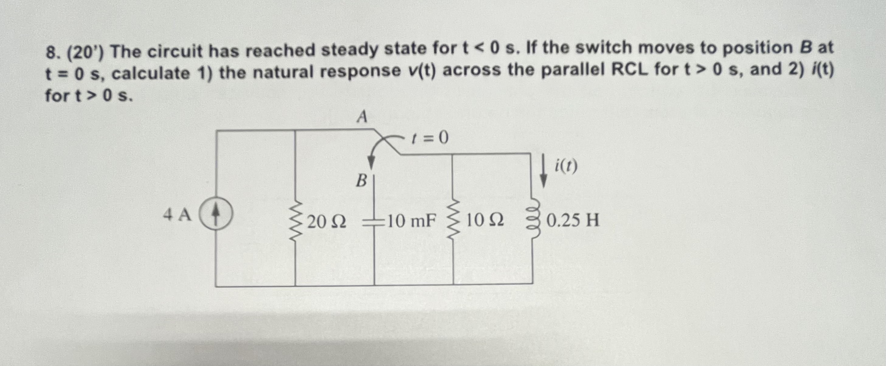 ( 2 0 ' ) The circuit has reached steady state