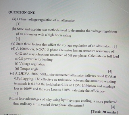QUESTION ONE ( a ) Define voltage regulation of