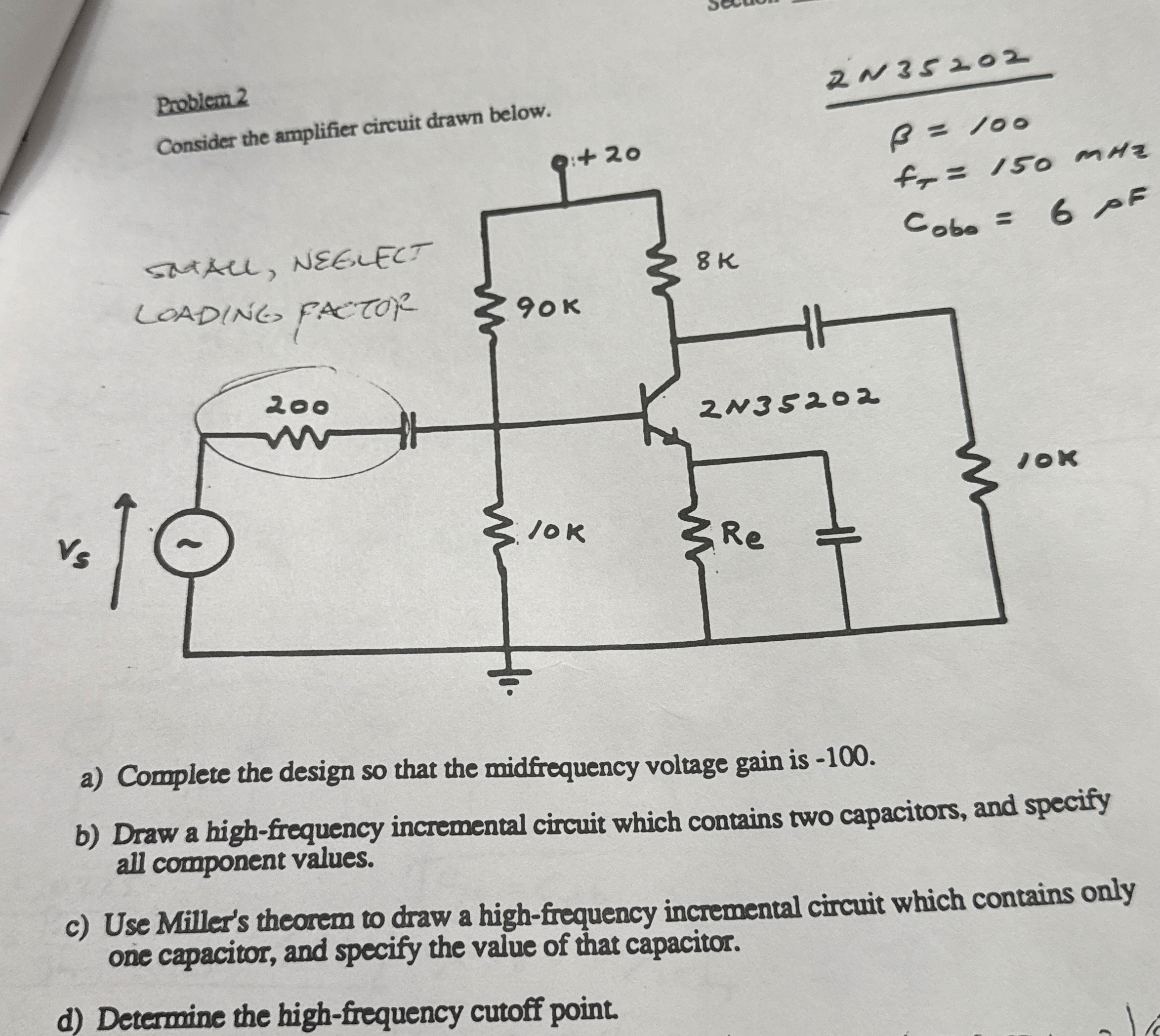 Problem 2 Consider the amplifier circuit drawn