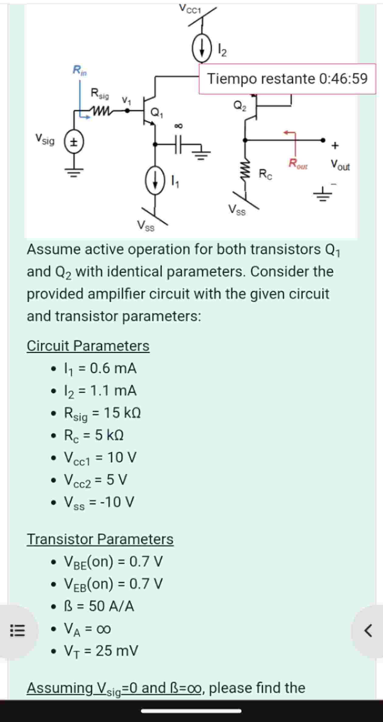 Assume active operation for both transistors Q _