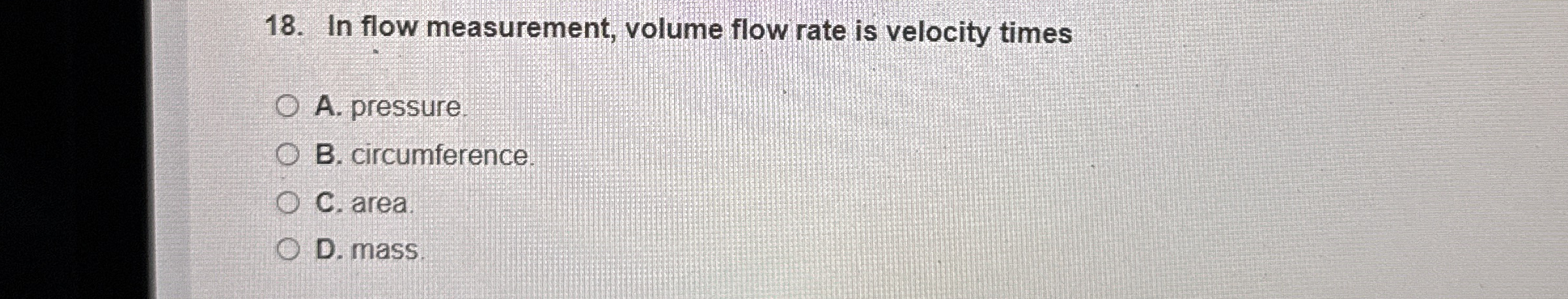 In flow measurement, volume flow rate is velocity