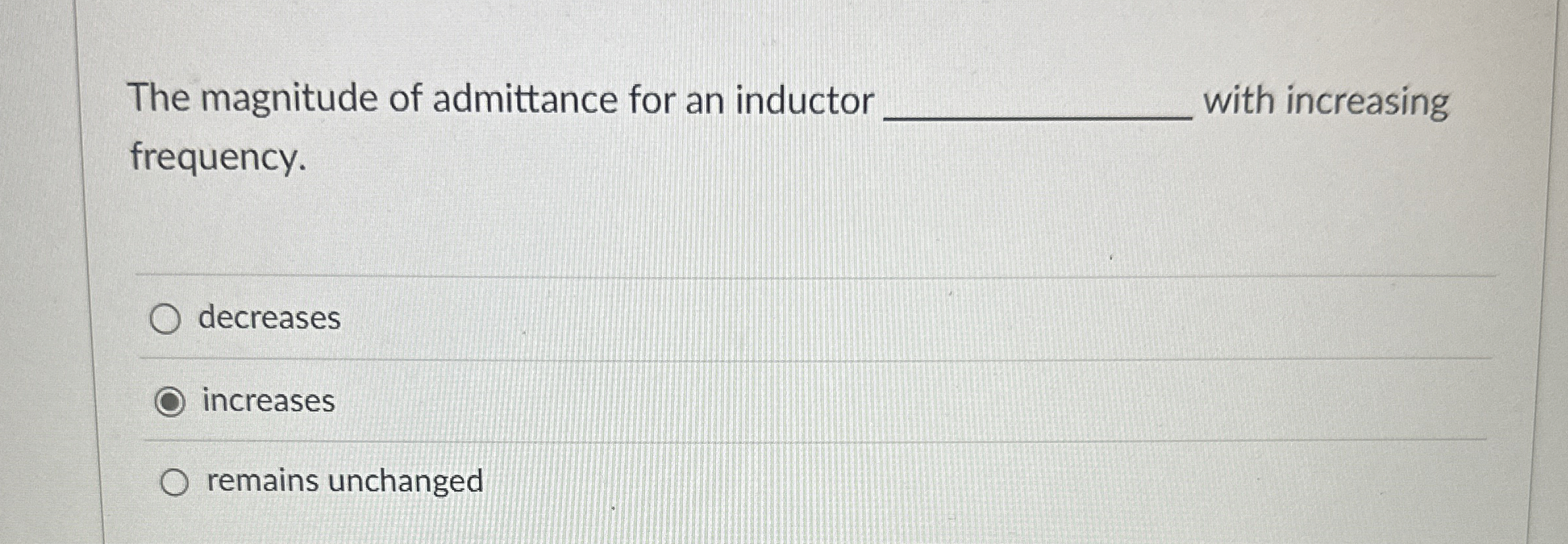 The magnitude of admittance for an inductor with