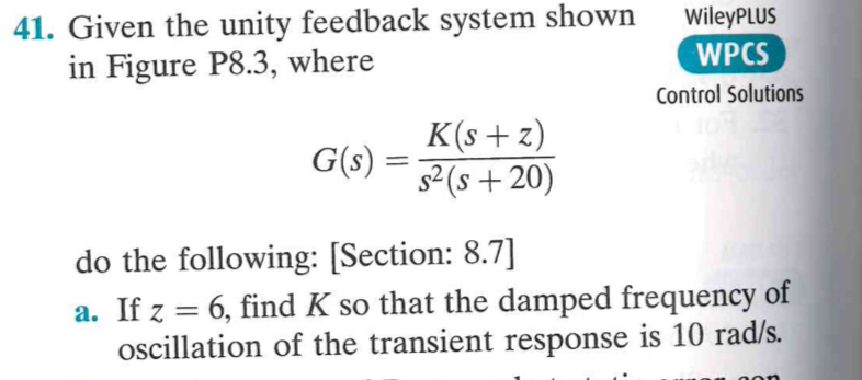 Given the unity feedback system shown in Figure P
