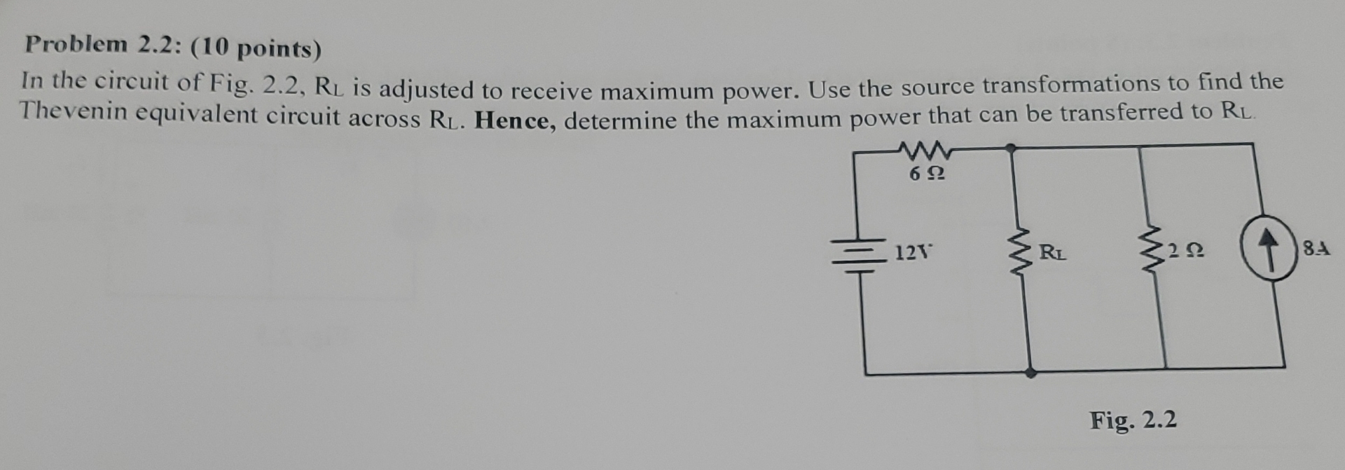 Problem 2 . 2 : ( 1 0 points ) In the circuit of