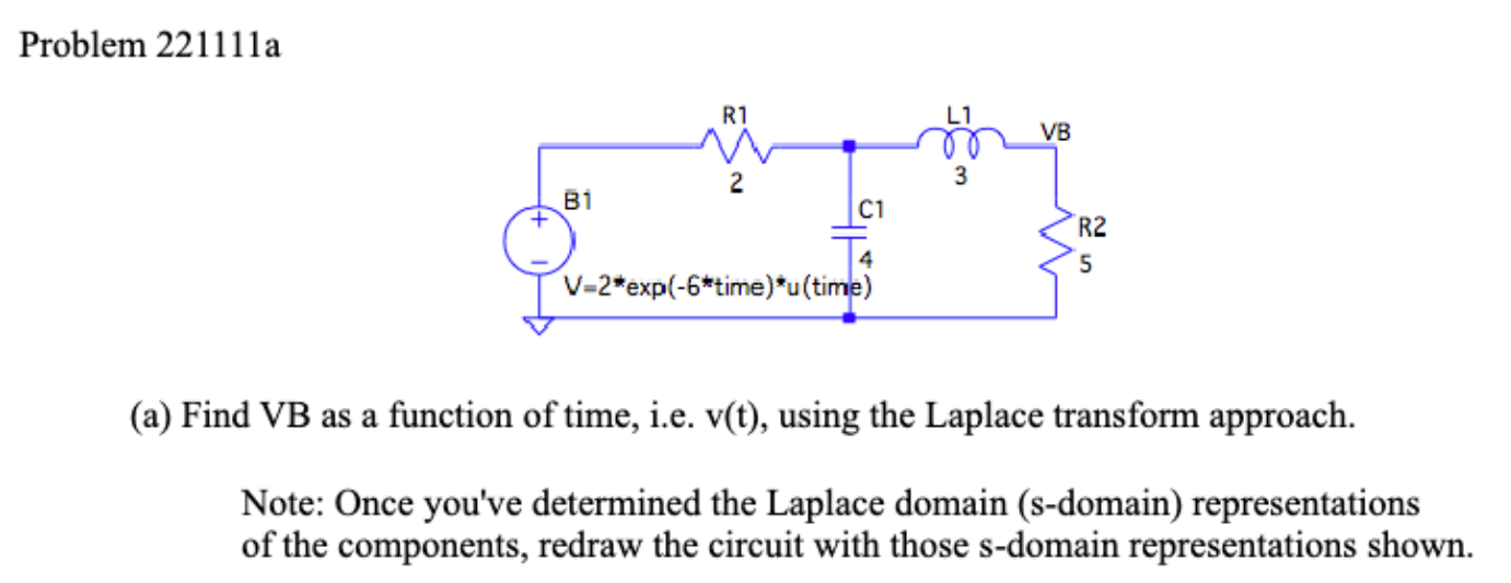 Problem 2 2 1 1 1 1 a ( a ) Find VB as a function