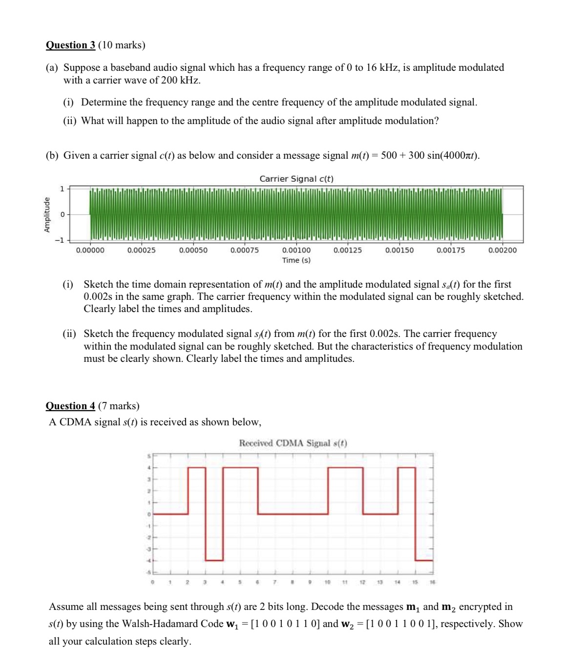 Question 3 ( 1 0 marks ) ( a ) Suppose a baseband