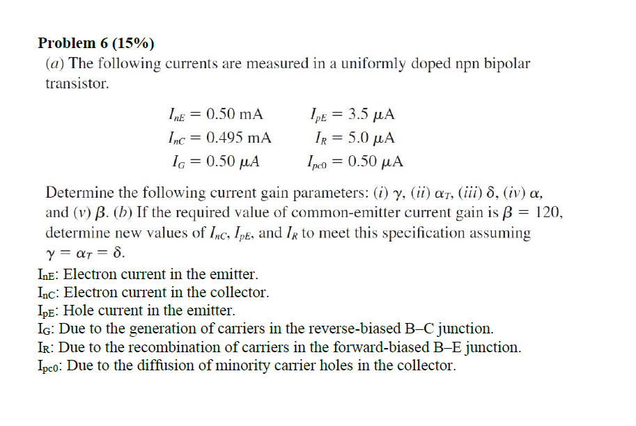 Problem 6 ( 1 5 % ) ( a ) The following currents
