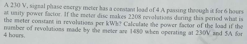 A 2 3 0 V , signal phase energy meter has a