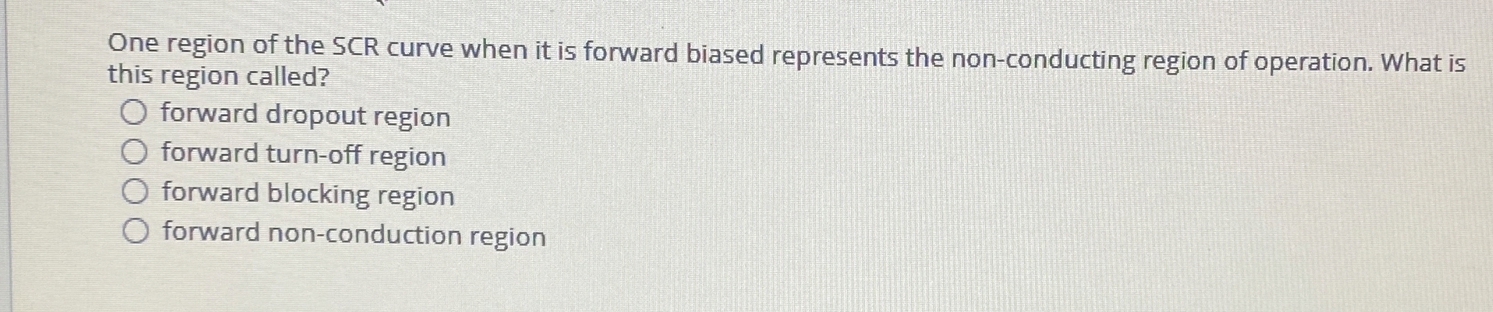 One region of the SCR curve when it is forward