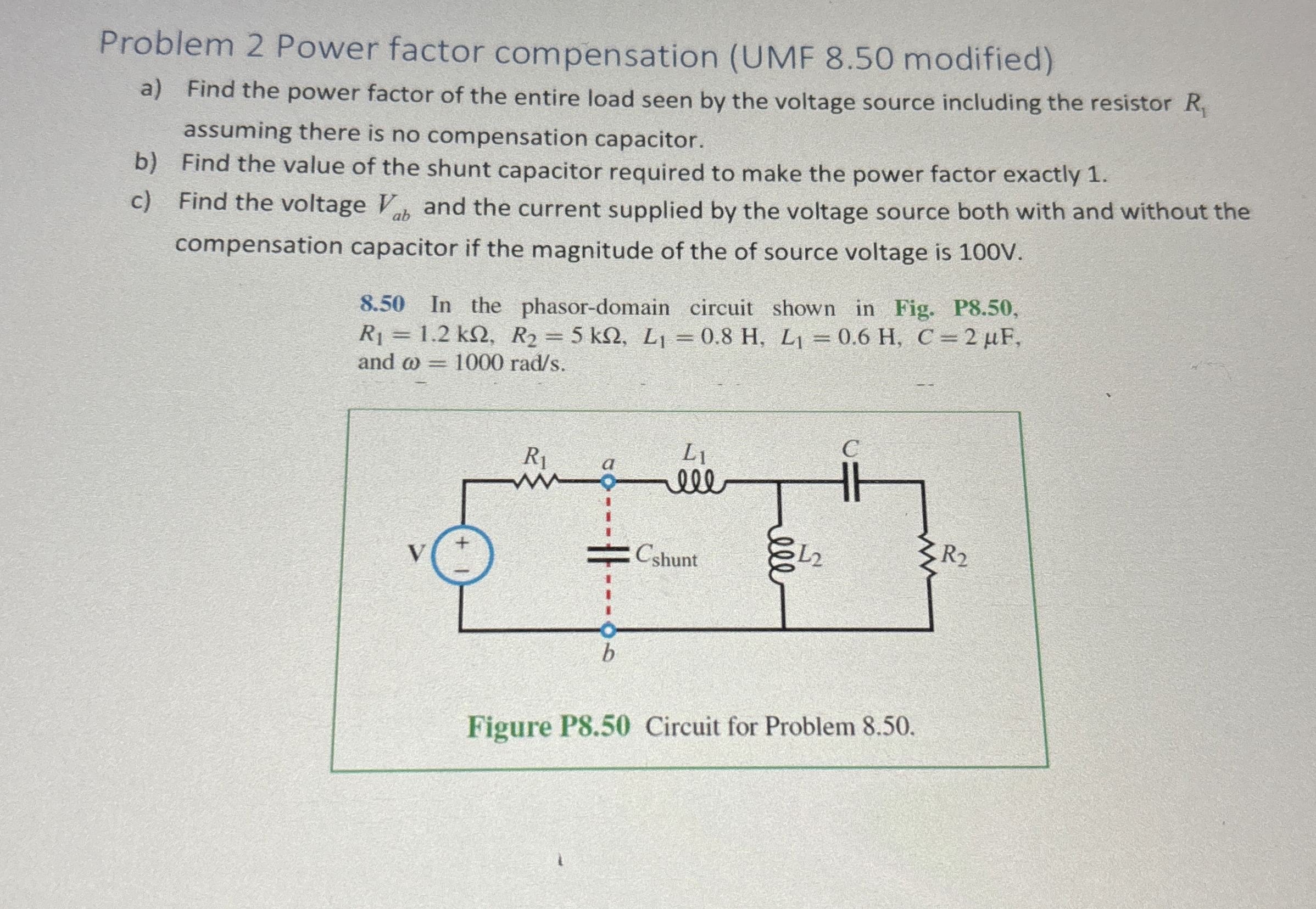 Problem 2 Power factor compensation ( UMF 8 . 5 0
