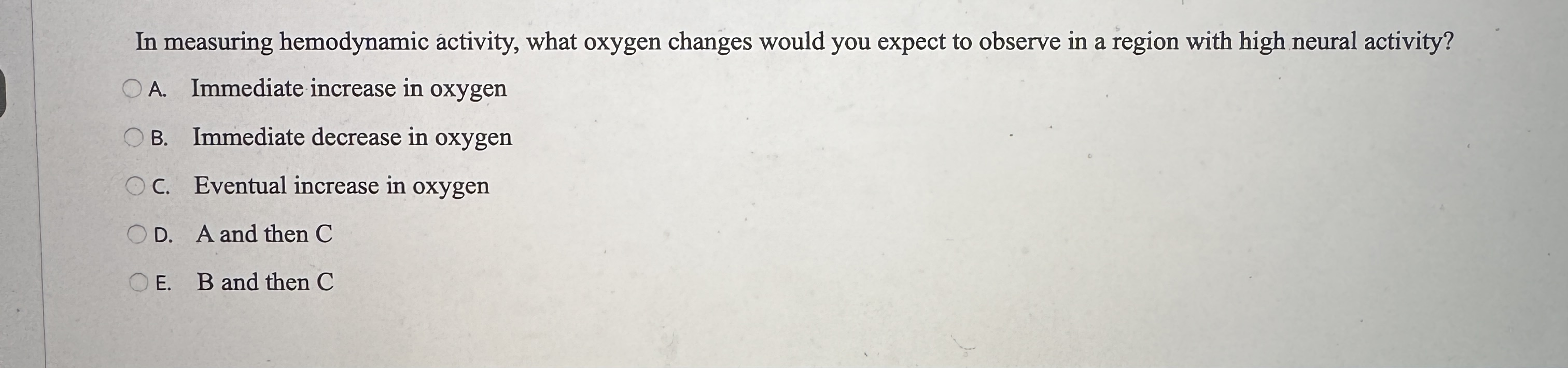 In measuring hemodynamic activity, what oxygen