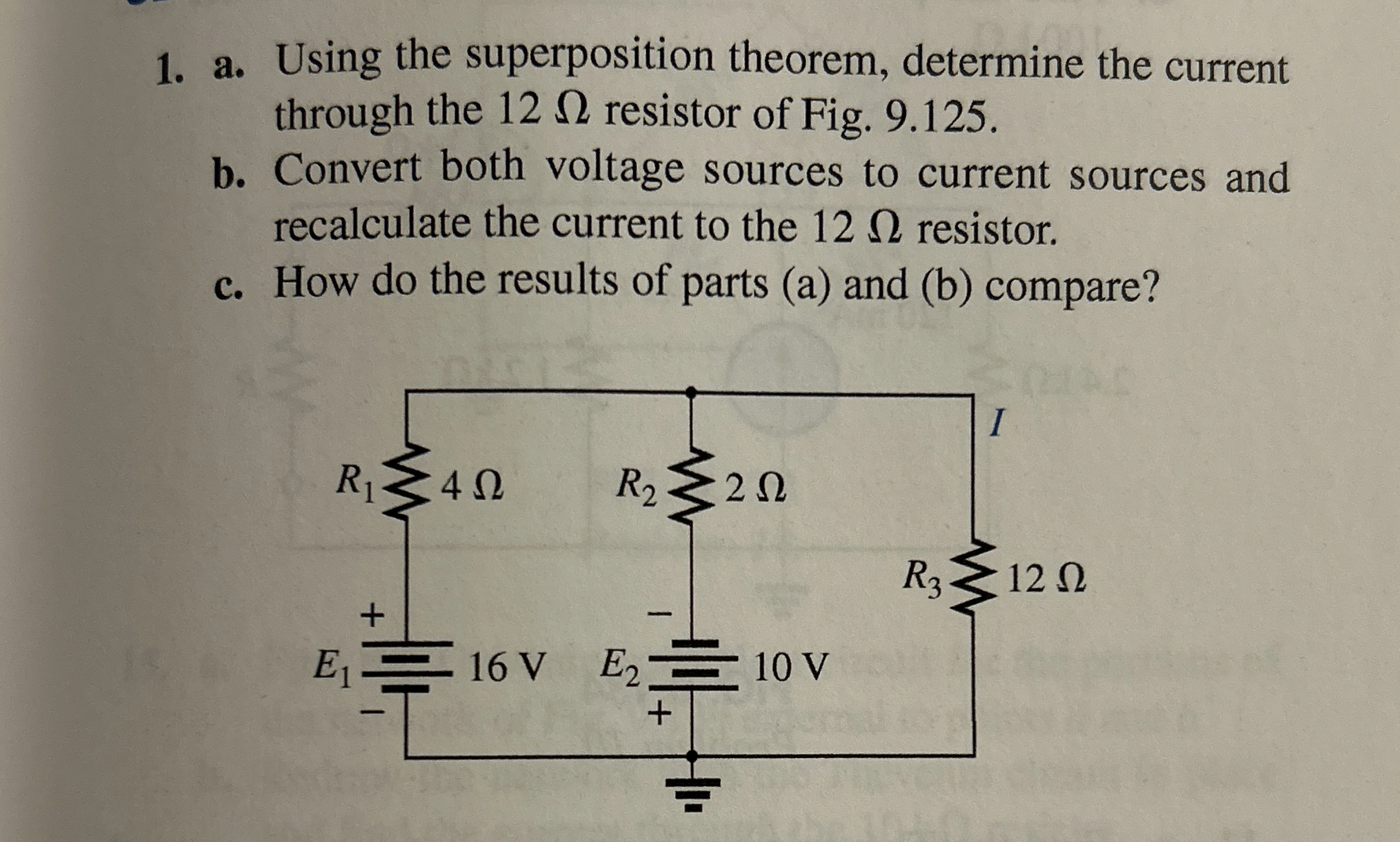 a . Using the superposition theorem, determine