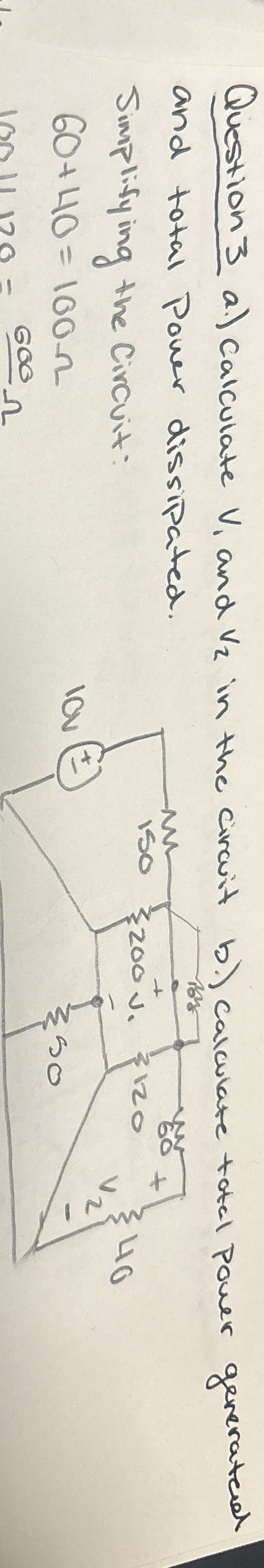 Question 3 a . ) calculate V 1 and V 2 in the