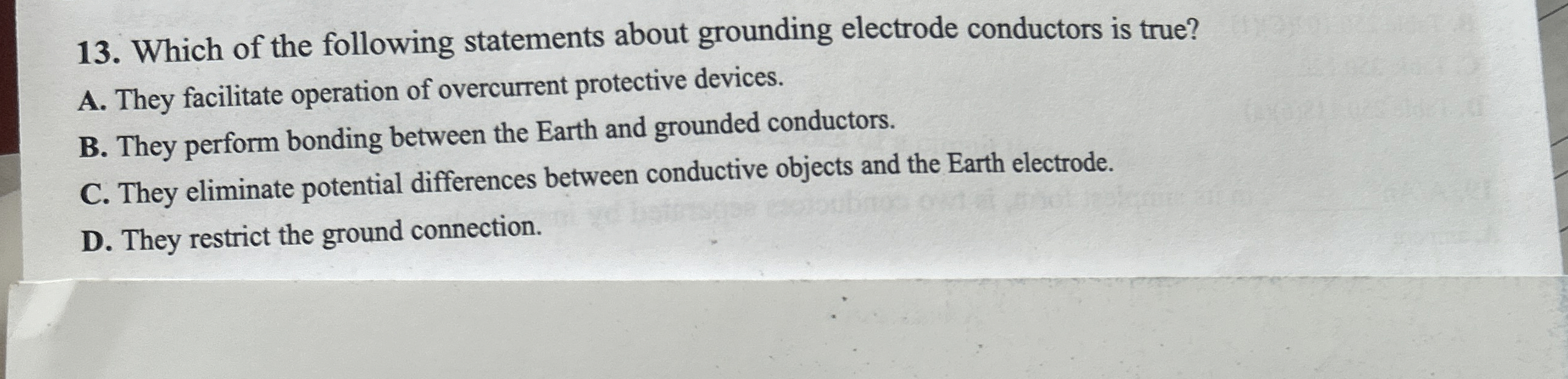 Which of the following statements about grounding