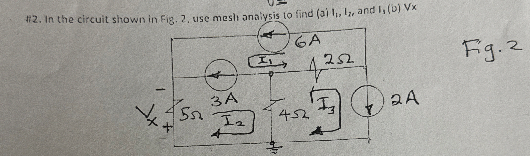 #i 2 . In the circuit shown in Fig. 2 , use mesh