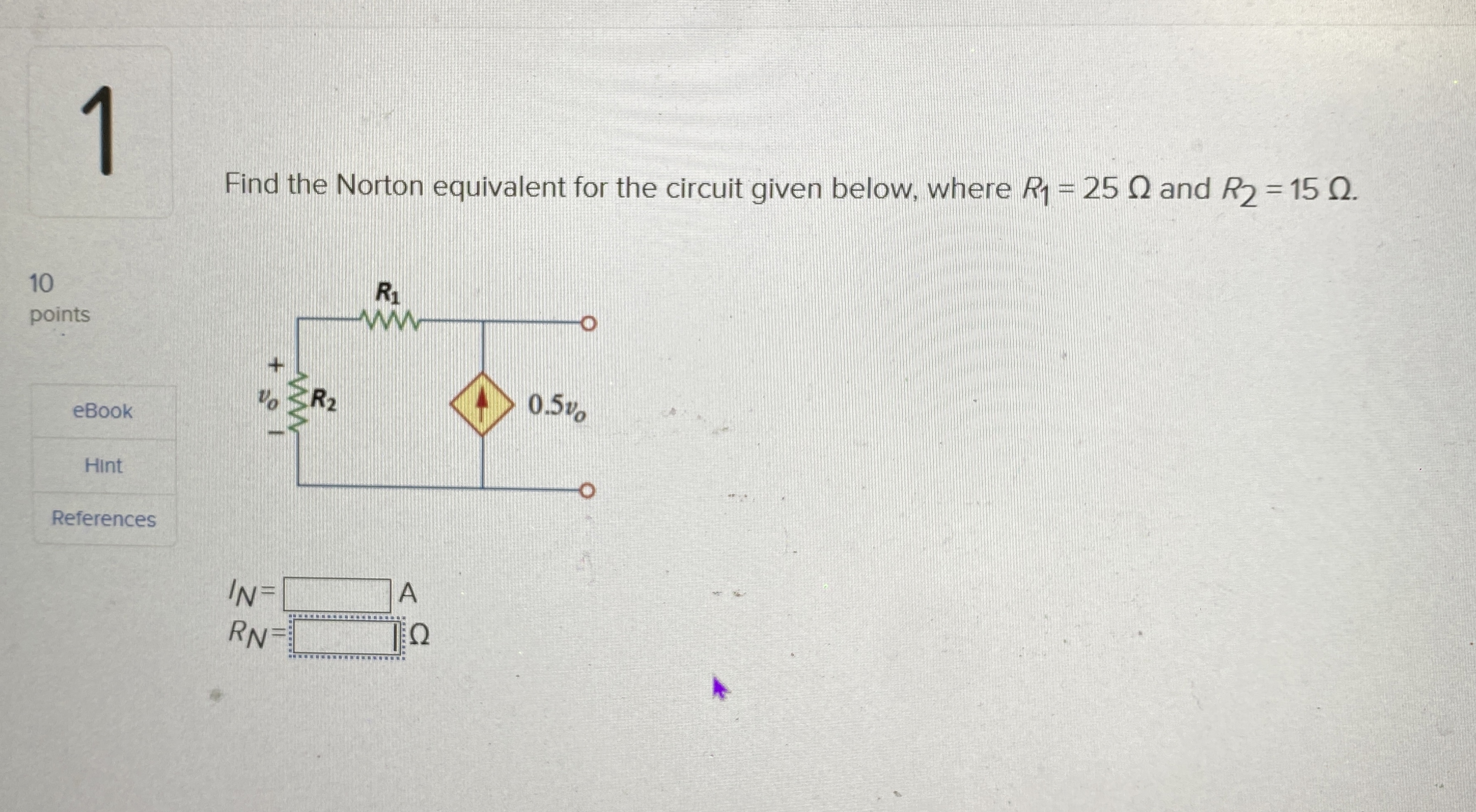1 Find the Norton equivalent for the circuit