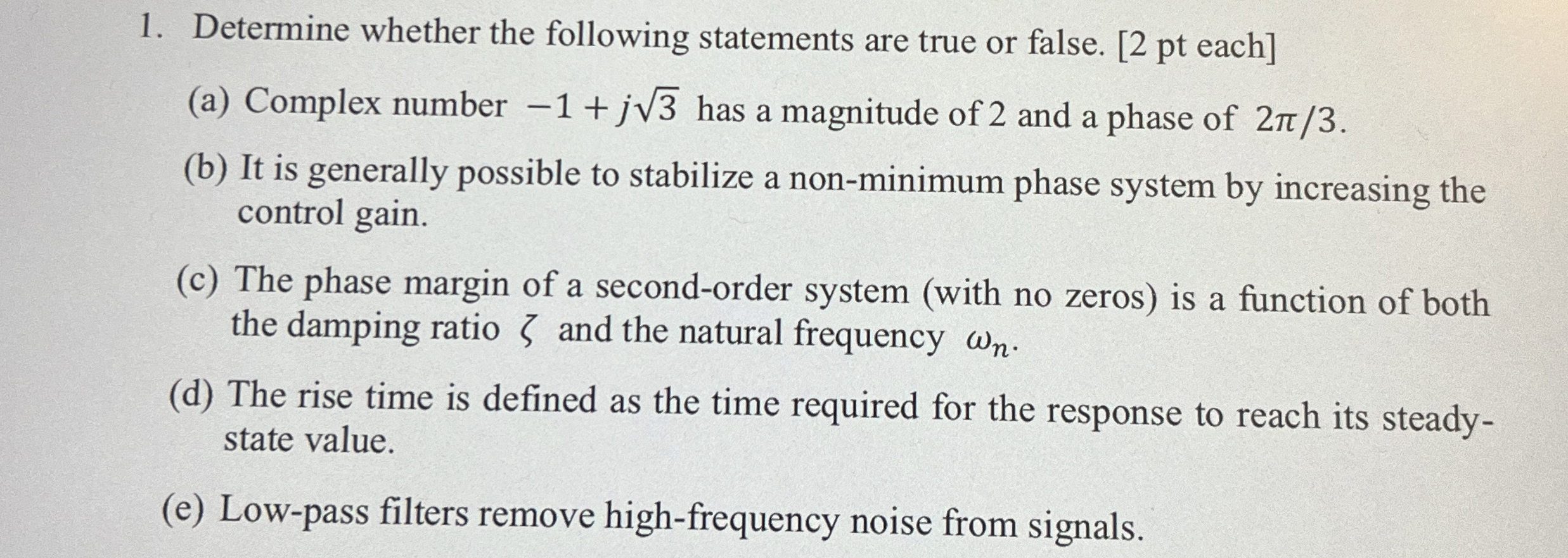 Determine whether the following statements are
