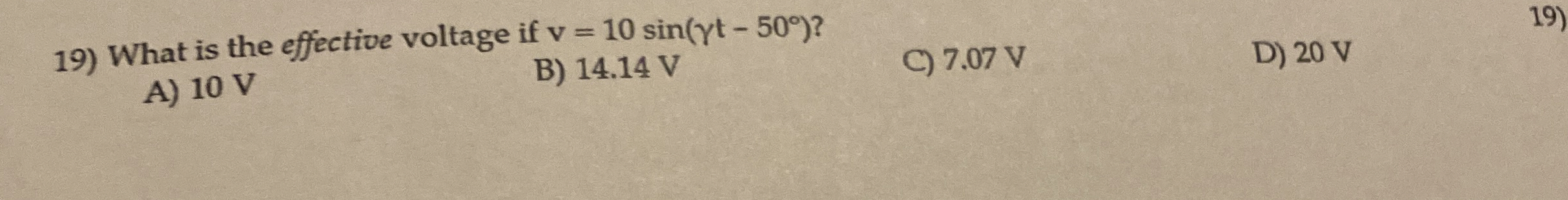 What is the effective voltage if v = 1 0 s i n (