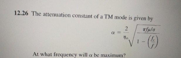1 2 . 2 6 The attenuation constant of a TM mode