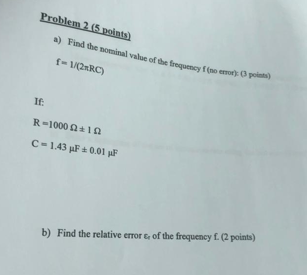Problem 2 ( 5 points ) a ) Find the nominal value