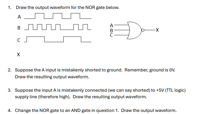 1 . Draw the output waveform for the NOR gate