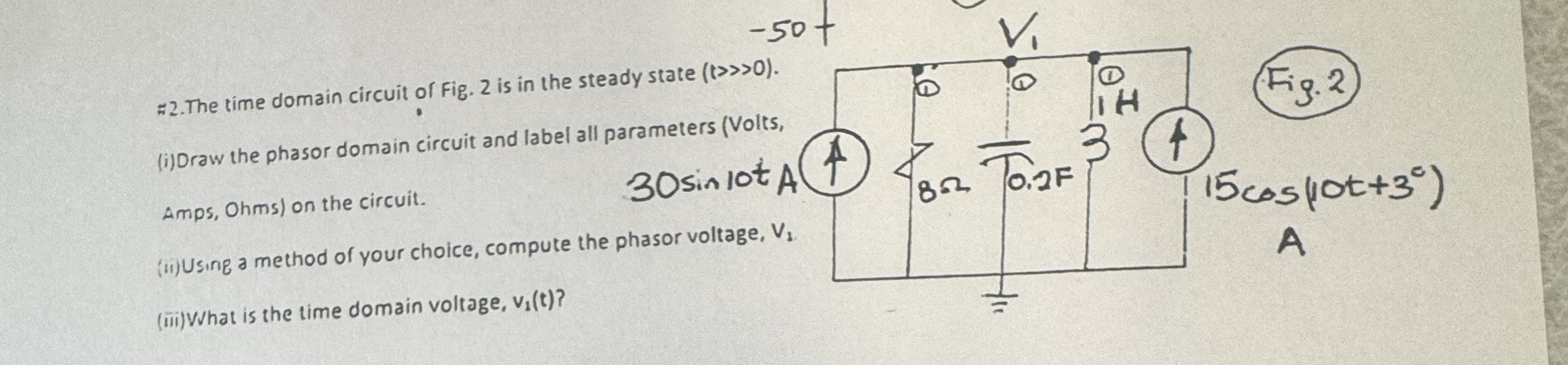 - 5 0 + # 2 . The time domain circuit of Fig. 2