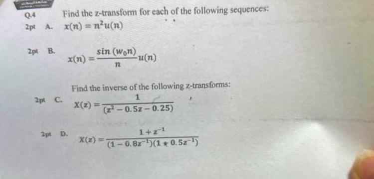 Find the z - transform for each of the following