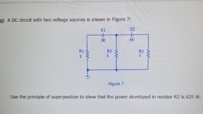 g ) A DC drouit with two voltage sources is shown
